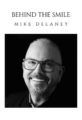 Behind The Smile - Mike Delaney - cover