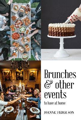 Brunches and other events to have at home - Joanne Ferguson - cover