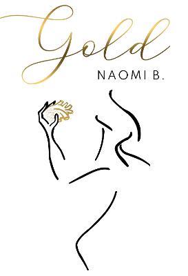 Gold - Naomi B. - cover