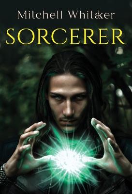 Sorcerer - Mitchell Whitaker - cover