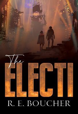 The Electi - R. E. Boucher - cover
