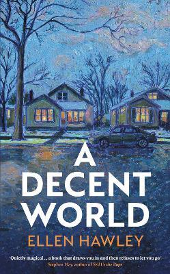 A Decent World - Ellen Hawley - cover