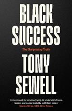 Black Success: The Surprising Truth
