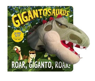 Gigantosaurus - Roar, Giganto, Roar! (puppet book) - Cyber Group Studios - cover