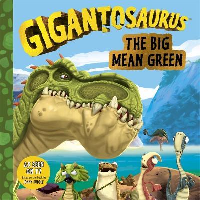 Gigantosaurus - The Big Mean Green - Cyber Group Studios - cover