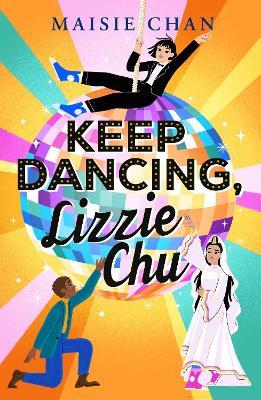 Keep Dancing, Lizzie Chu - Maisie Chan - cover