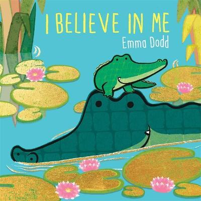 I Believe in Me - Emma Dodd - cover