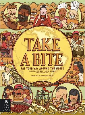 Take a Bite: Eat Your Way Around the World - Aleksandra and Daniel Mizielinski - cover