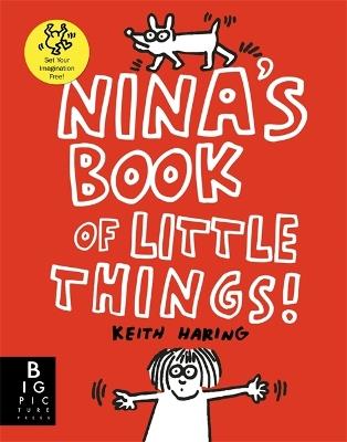 Nina's Book of Little Things - The Keith Haring Studio LLC - cover