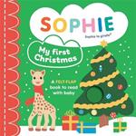 Sophie la girafe: My First Christmas: A felt-flap book to read with baby