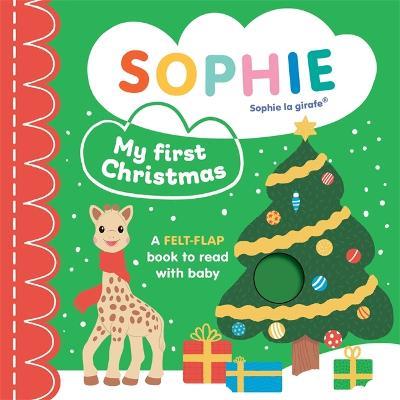 Sophie la girafe: My First Christmas: A felt-flap book to read with baby - Ruth Symons - cover