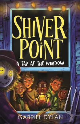 Shiver Point: A Tap At The Window - Gabriel Dylan - cover