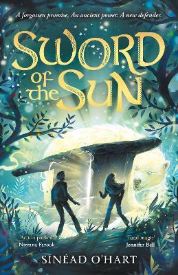 Sword of the Sun: a breathtaking tale of adventure, myth and magic - Sinéad O’Hart - cover