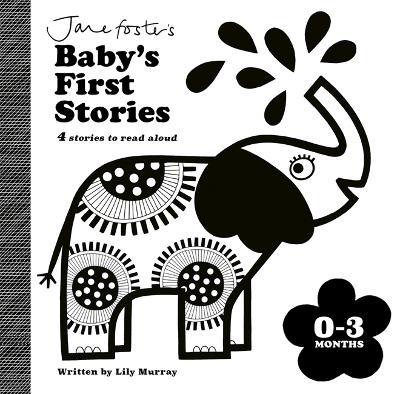 Jane Foster's Baby's First Stories: 0–3 months: Look and Listen with Baby - Lily Murray - cover