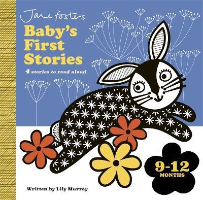 Jane Foster's Baby's First Stories: 9–12 months: Look and Listen with Baby - Lily Murray - cover