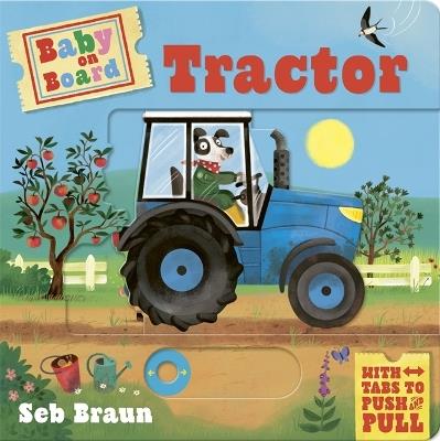 Baby on Board: Tractor: A Push, Pull, Slide Tab Book - Ruth Symons - cover