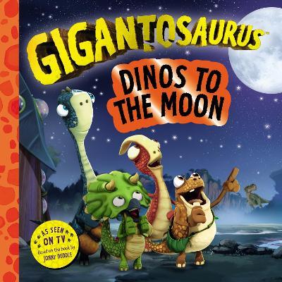 Gigantosaurus – Dinos to the Moon - Cyber Group Studios - cover