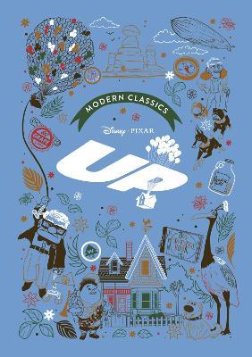Up (Pixar Modern Classics): A deluxe gift book of the film - collect them all! - Sally Morgan - cover