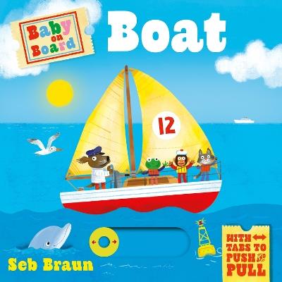 Baby on Board: Boat: A Push, Pull, Slide Tab Book - Ruth Symons - cover