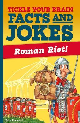Tickle Your Brain: Roman Riot! - John Townsend - cover