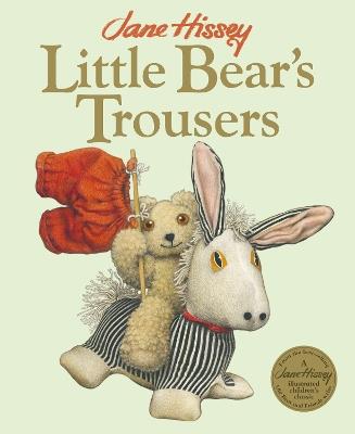 Little Bear's Trousers: An Old Bear and Friends Adventure - Jane Hissey - cover