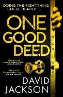 One Good Deed - David Jackson - cover
