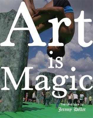 Art Is Magic - Jeremy Deller - cover