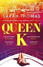Queen K: The 'dark and brilliant' 2023 debut novel that uncovers the corruption of the Russian super-rich