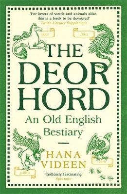 The Deorhord: An Old English Bestiary - Hana Videen - cover