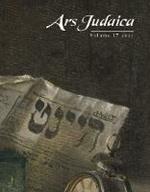 Ars Judaica: The Bar-Ilan Journal of Jewish Art, Volume 17