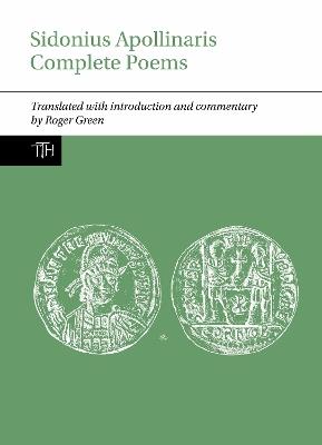 Sidonius Apollinaris Complete Poems - Roger P. H. Green - cover