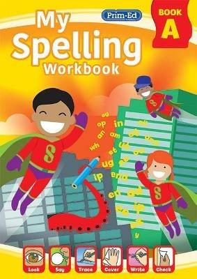My Spelling Workbook Book A - RIC Publications - cover