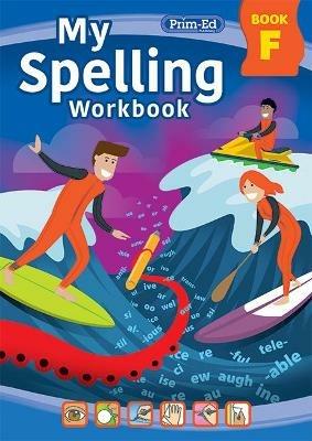 My Spelling Workbook Book F - RIC Publications - cover