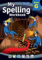 My Spelling Workbook Book G