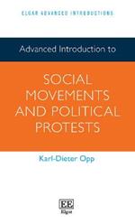Advanced Introduction to Social Movements and Political Protests