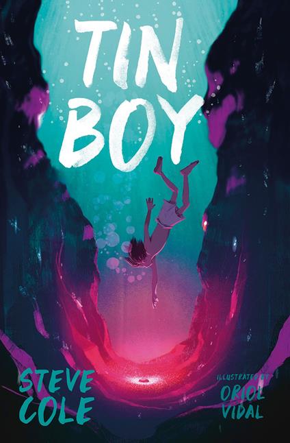 Tin Boy - Steve Cole,Oriol Vidal - ebook
