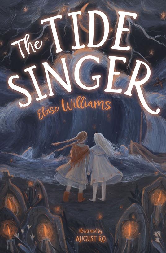 The Tide Singer - Eloise Williams,August Ro - ebook