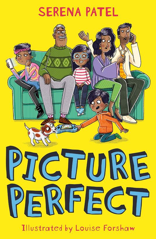 Picture Perfect - Serena Patel,Louise Forshaw - ebook