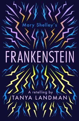 Frankenstein: A Retelling - Tanya Landman - cover