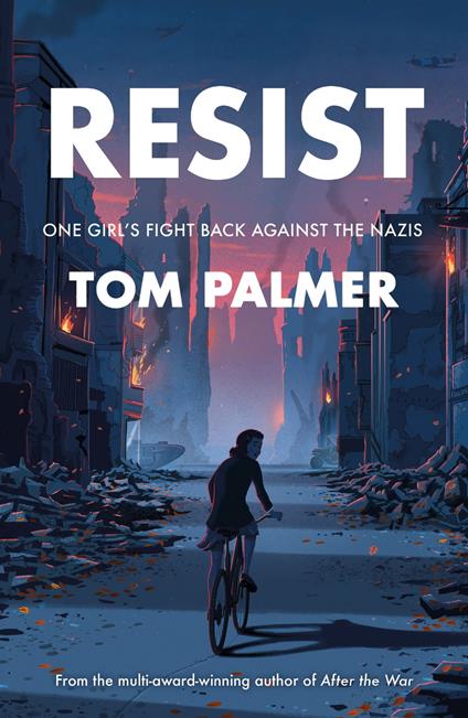 Resist - Tom Palmer,Tom Clohosy Cole - ebook