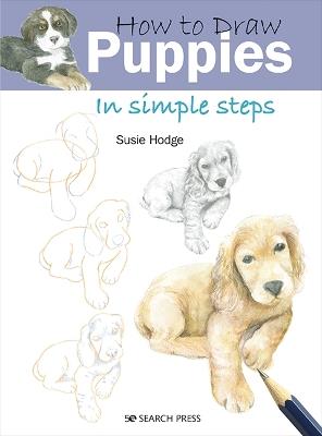 How to Draw: Puppies: In Simple Steps - Susie Hodge - cover