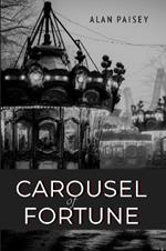 Carousel of Fortune