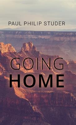 Going Home - Paul Philip Studer - cover