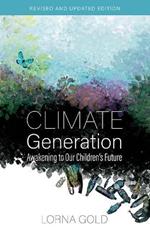 Climate Generation: Awakening to Our Children’s Future