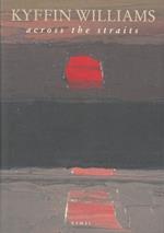 Across the Straits: An autobiography