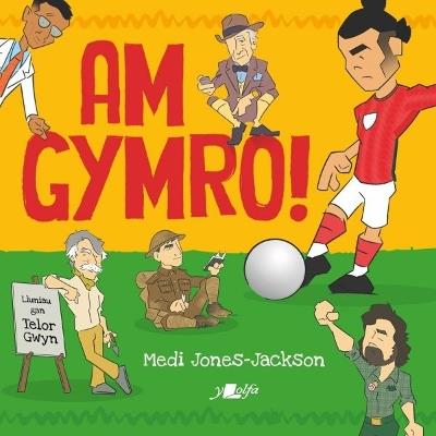 Am Gymro! - Medi Jones-Jackson - cover