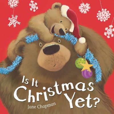 Is It Christmas Yet? - Jane Chapman - cover