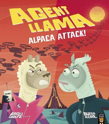 Agent Llama: Alpaca Attack! - Angela Woolfe - cover