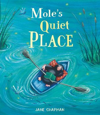 Mole's Quiet Place - Jane Chapman - cover