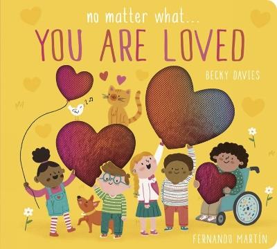 No Matter What . . . You Are Loved - Becky Davies - cover